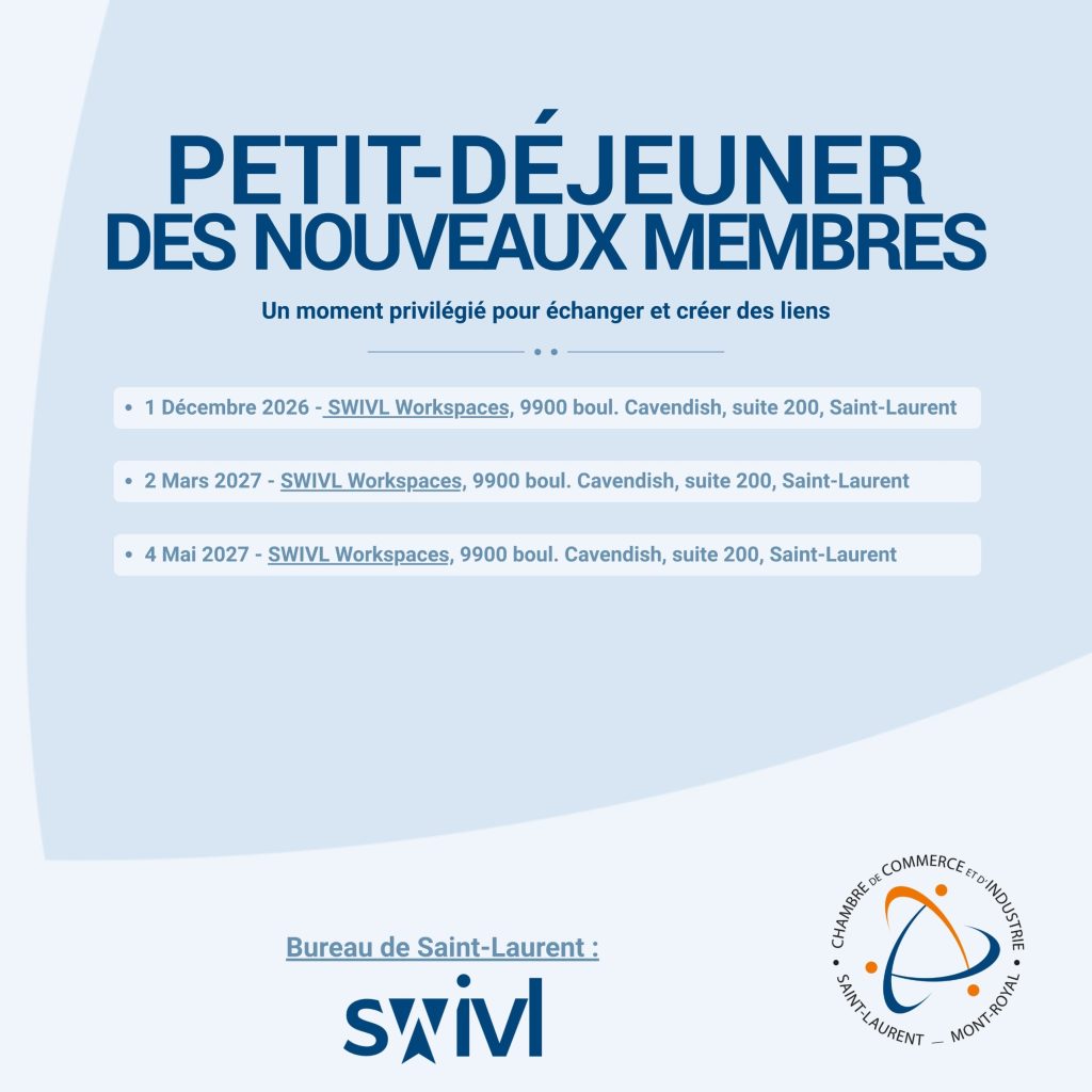 Petit-déjeuner des nouveaux membres de la Chambre, dates au Bureau de Saint-Laurent chez SWIVL Workspaces